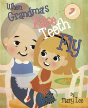 When Grandma'S False Teeth Fly - Preview