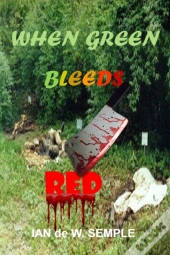 When Green Bleeds Red