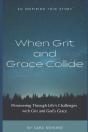 When Grit And Grace Collide - Preview