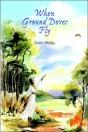 When Ground Doves Fly - Preview
