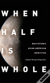 When Half Is Whole