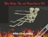 When Harley, Hog, And Heaven Burn In Hell