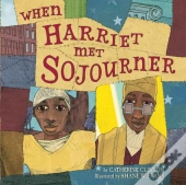 When Harriet Met Sojourner