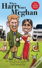 When Harry Met Meghan