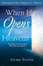 When He Opens The Heavens - Preview
