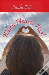 When Hearts Heal