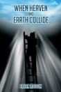 When Heaven And Earth Collide - Preview