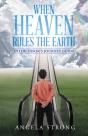 When Heaven Rules The Earth - Preview