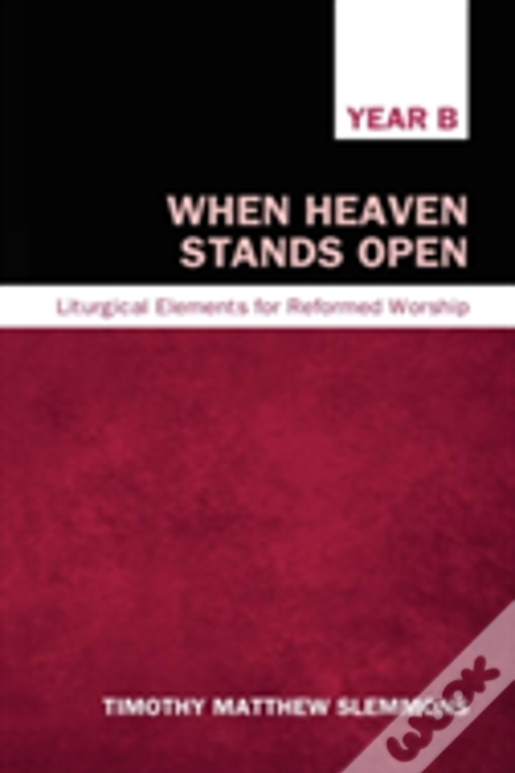 When Heaven Stands Open