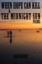 When Hope Can Kill & The Midnight Sun Poems - Preview