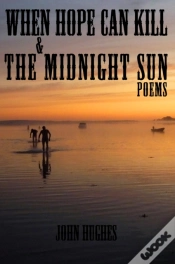 Capa do artigo When Hope Can Kill & The Midnight Sun Poems