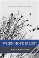 When Hope Is Lost