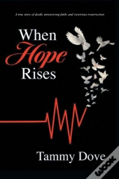 When Hope Rises