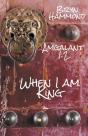 When I Am King - Preview