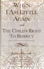 When I Am Little Again And  The Child'S Right To Respect - Preview