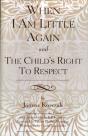 When I Am Little Again And  The Child'S Right To Respect - Preview