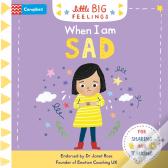 When I Am Sad