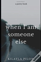 Capa do artigo When I Am Someone Else