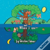 When I Am Up And When I Am Down
