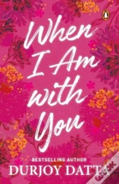 When I Am With You