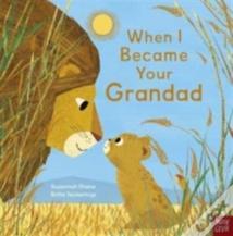 When I Became Your Grandad