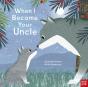 When I Became Your Uncle - Preview