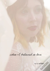 When I Believed In Love