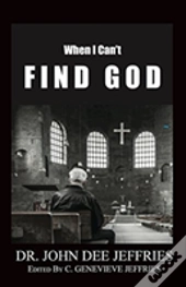 When I Can'T Find God