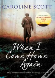 When I Come Home Again