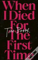 When I Died For The First Time