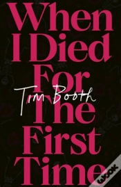 Capa do artigo When I Died For The First Time