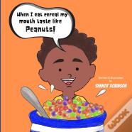 When I Eat Cereal My Mouth Taste Like Peanuts