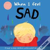 When I Feel Sad