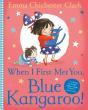 When I First Met You, Blue Kangaroo! - Preview