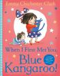 When I First Met You, Blue Kangaroo! - Preview