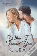 When I Found You