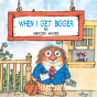 When I Get Bigger (Little Critter) - Preview
