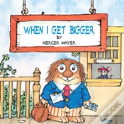 Capa do artigo When I Get Bigger (Little Critter)