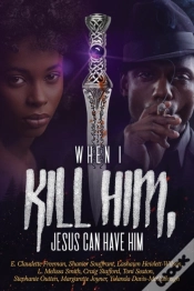 Capa do artigo When I Kill Him, Jesus Can Have Him