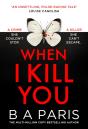 When I Kill You - Preview