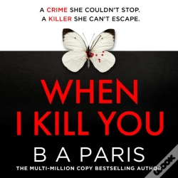 Capa do artigo When I Kill You