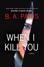 When I Kill You - Preview