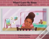 When I Leave My House