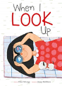 When I Look Up - Preview