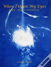 When I Open My Eyes