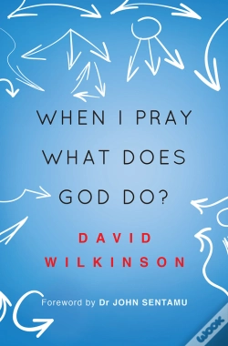 Capa do artigo When I Pray, What Does God Do?