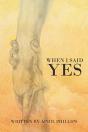 When I Said Yes - Preview