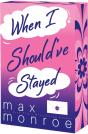When I Should'Ve Stayed - Preview
