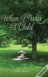 When I Was A Child