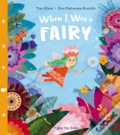 When I Was A Fairy